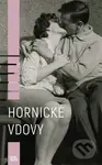 Hornické vdovy - Kamila Hladká - kniha z kategorie Společenská beletrie