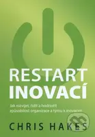 Restart inovací - Chris Hakes - kniha z kategorie Byznys a management