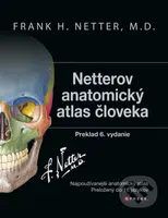 Netterov anatomický atlas človeka - Frank H. Netter - kniha z kategorie Odborné a naučné