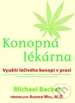 Konopná lékarna (Využití léčivého konopí v praxi) - Michael Backes - kniha z kategorie Domácí léčba