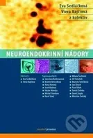 Neuroendokrinní nádory - Eva Sedláčková, Viera Bajčiová a kolektív - kniha z kategorie Onkologie
