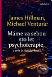 Máme za sebou sto let psychoterapie a svět je stále horší - kniha z kategorie Eseje, úvahy a glosy