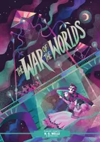 Classic StartsÂ®: The War of the Worlds - Herbert George Wells