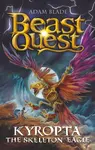 Beast Quest: Kyropta the Skeleton Eagle - Adam Blade