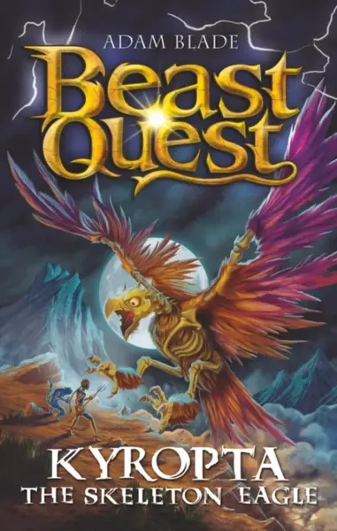 Beast Quest: Kyropta the Skeleton Eagle - Adam Blade