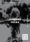 Jaderná válka - Annie Jacobsen