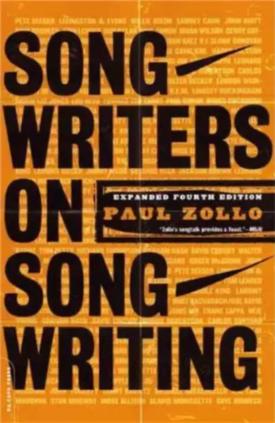Songwriters On Songwriting - Paul Zollo