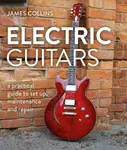 Electric Guitars - Collins James