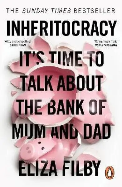 Inheritocracy - Eliza Filby