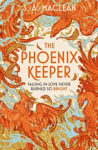 The Phoenix Keeper - S. A. MacLean