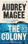 The Colony - Audrey Magee