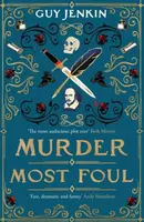 Murder Most Foul - Jenkin Guy