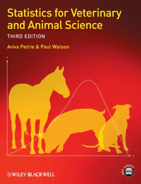 Statistics for Veterinary and Animal Science - Watson Paul, Aviva  Petrie