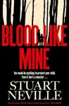 Blood Like Mine - Stuart Neville