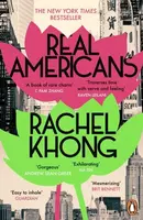 Real Americans - Rachel Khong