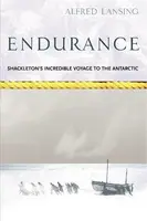 Endurance: Shackleton's Incredible Voyage - Alfred Lansing