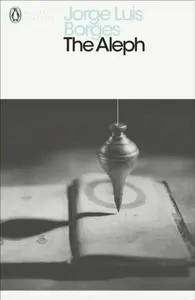 The Aleph - Jorge Luis Borges