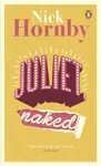 Juliet, Naked - Nick Hornby