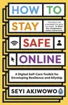 How to Stay Safe Online - Seyi Akiwowo
