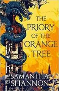The Priory of the Orange Tree - Samantha Shannonová