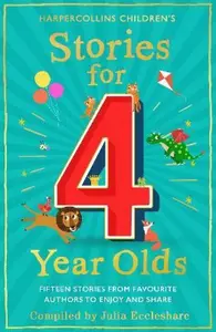 Stories for 4 Year Olds - Julia Eccleshare