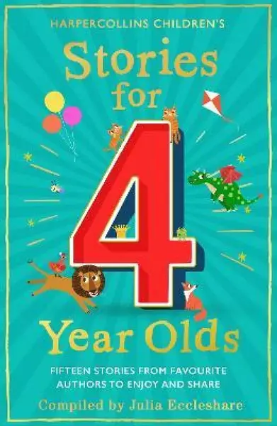 Stories for 4 Year Olds - Julia Eccleshare