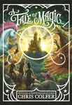 A Tale of Magic... - Chris Colfer