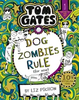 Tom Gates 11: DogZombies Rule (For now...) - Liz Pichon