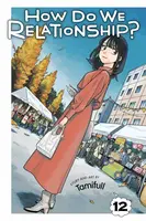 How Do We Relationship?, Vol. 12 - Tamifull