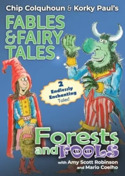 Forests and Fools - Chip Colquhoun, Amy Scott Robinson
