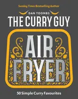 Curry Guy Air Fryer - Dan Toombs