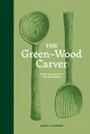 The Green-Wood Carver - Samuel Alexander