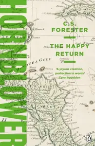 Happy Return - C.S. Forester