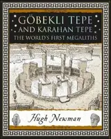 Goebekli Tepe and Karahan Tepe - Hugh Newman