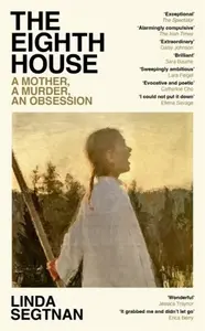 The Eighth House - Linda Segtnan