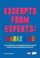 Excerpts from Experts: Marketing