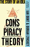 Conspiracy Theory - Lynskey Dorian, Ian Dunt