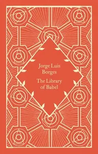The Library of Babel - Jorge Luis Borges