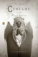 The Call of Cthulhu and Other Weird Stories - Howard P. Lovecraft