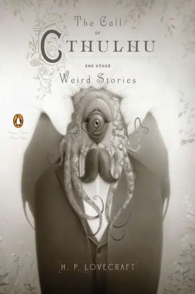 The Call of Cthulhu and Other Weird Stories - Howard P. Lovecraft