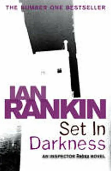 Set In Darkness - Ian Rankin