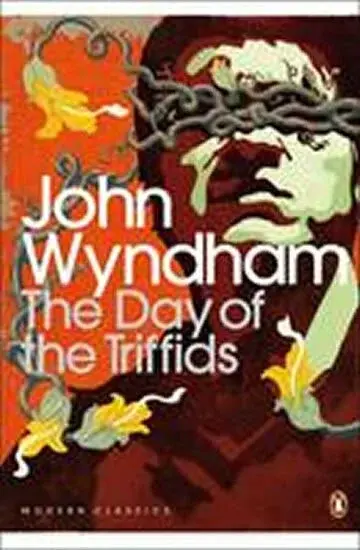 The Day of the Triffids - John Wyndham
