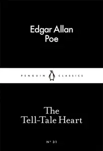 The Tell-Tale Heart - Edgar Allan Poe