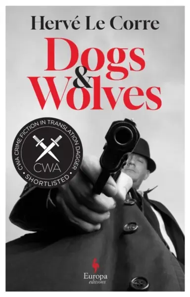 Dogs and Wolves - Herve Le Corre