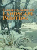 Guide to Landscape Painting - J.F. Carlson