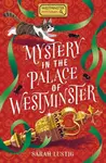 Mystery in the Palace of Westminster - Sarah Lustig