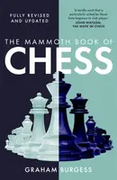 The Mammoth Book of Chess - Graham Burgess