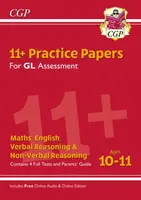 11+ GL Practice Papers Mixed Pack - Ages 10-11 (with Parents' Guide & Online Edition) - CGP Books