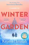 Winter Garden - Kristin Hannahová