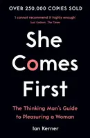 She Comes First - Ian Kerner